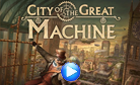 City of the Great Machine